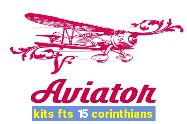 kits fts 15 corinthians