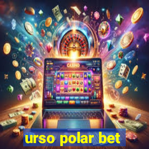 urso polar bet