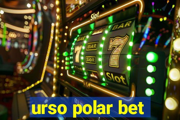 urso polar bet