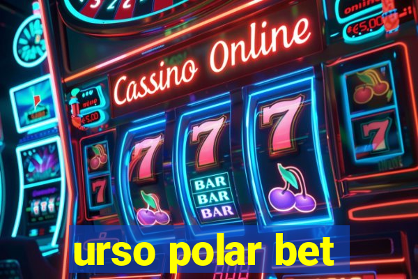 urso polar bet