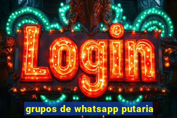 grupos de whatsapp putaria