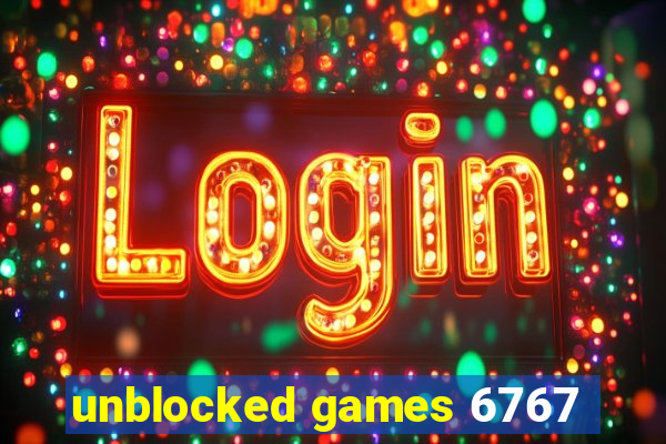 unblocked games 6767