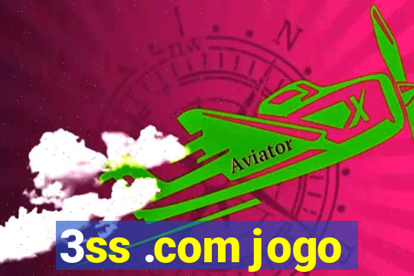 3ss .com jogo