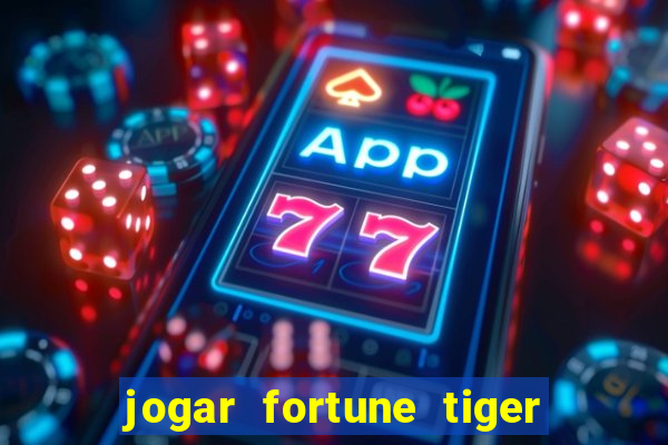 jogar fortune tiger 2 demo