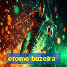 erome buzeira