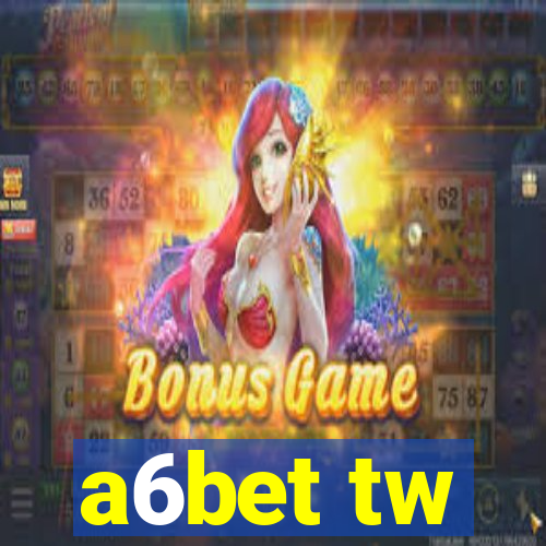 a6bet tw