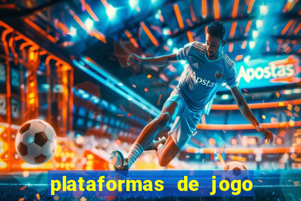 plataformas de jogo para ganhar dinheiro