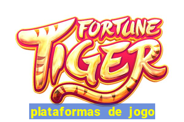 plataformas de jogo para ganhar dinheiro