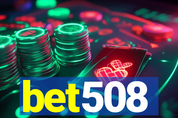 bet508