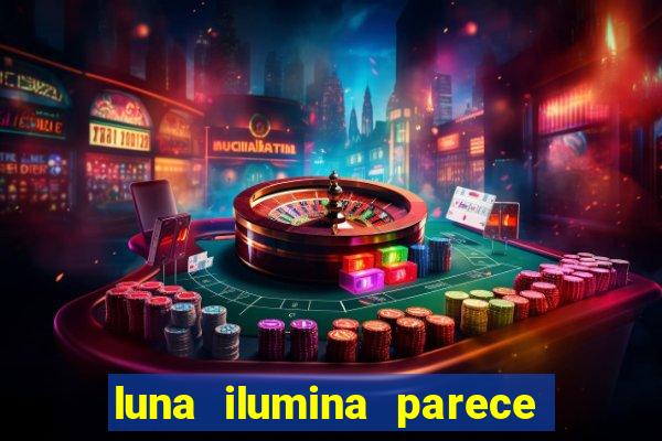 luna ilumina parece com qual perfume importado natura