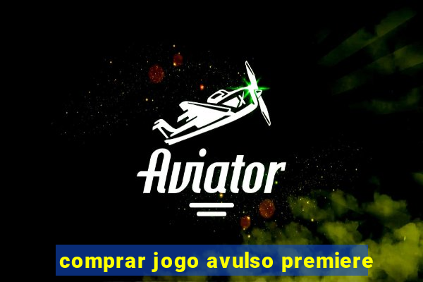 comprar jogo avulso premiere