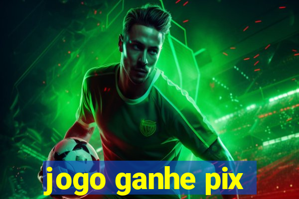 jogo ganhe pix