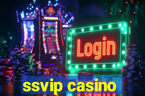 ssvip casino