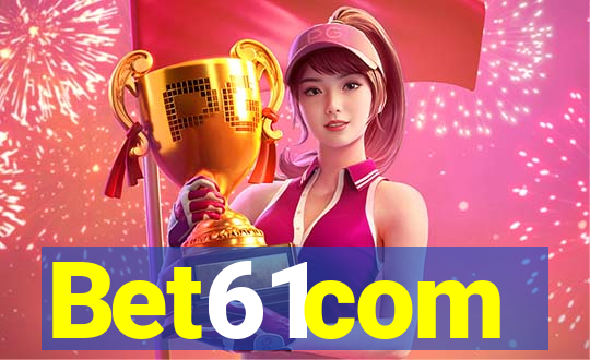 Bet61com