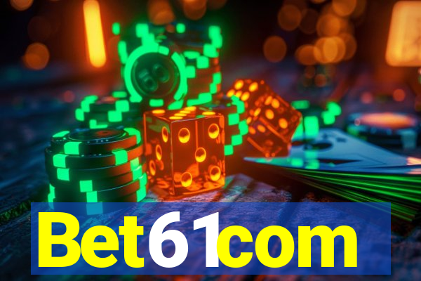 Bet61com