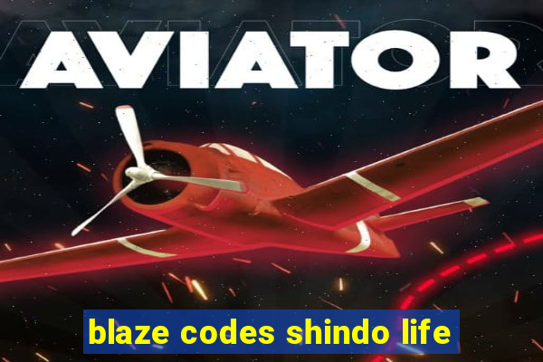 blaze codes shindo life