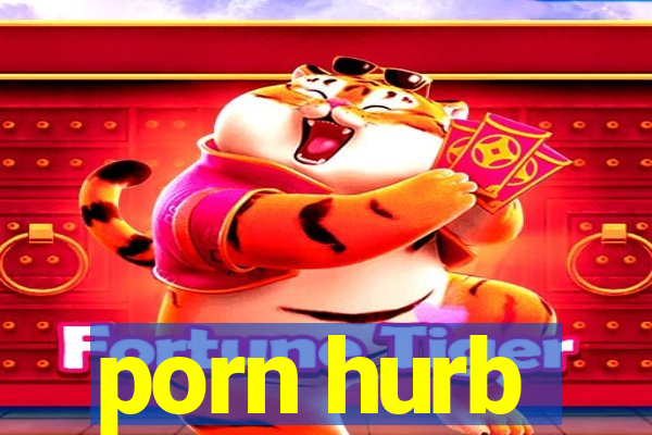 porn hurb