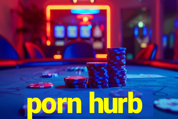 porn hurb