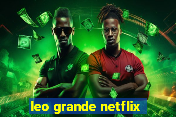 leo grande netflix