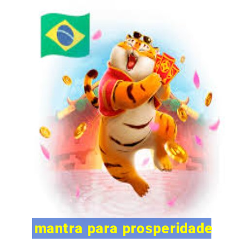 mantra para prosperidade