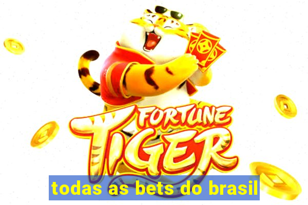 todas as bets do brasil