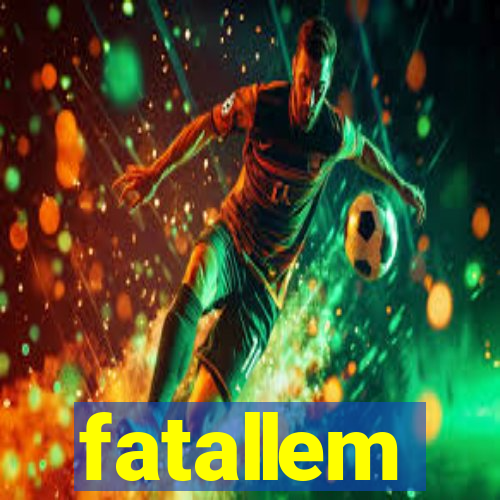 fatallem