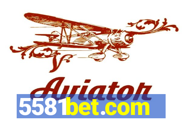 5581bet.com