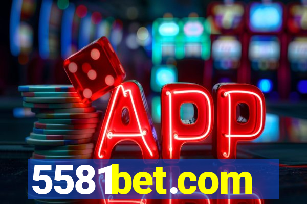 5581bet.com