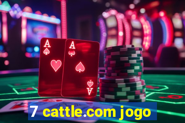 7 cattle.com jogo