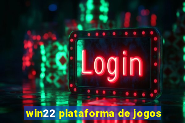 win22 plataforma de jogos