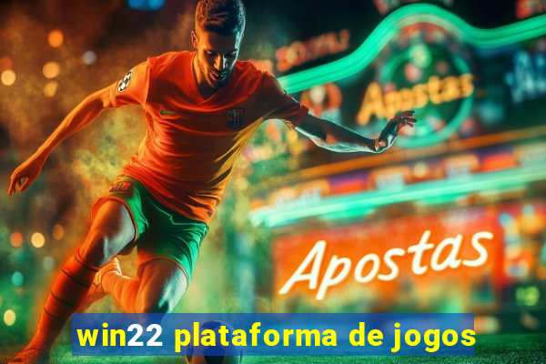 win22 plataforma de jogos