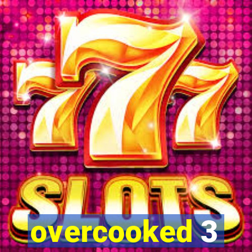 overcooked 3