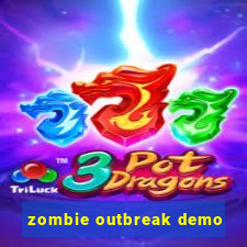 zombie outbreak demo