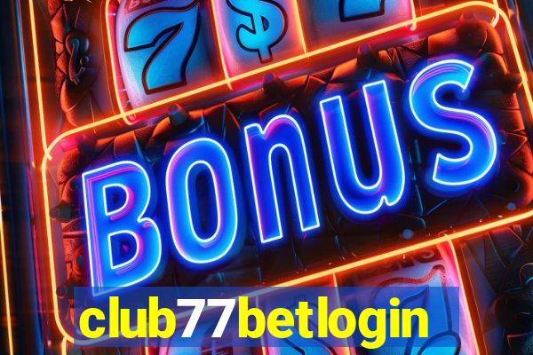 club77betlogin