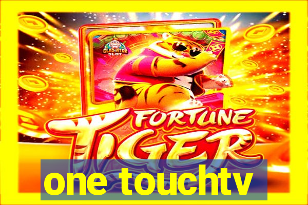 one touchtv