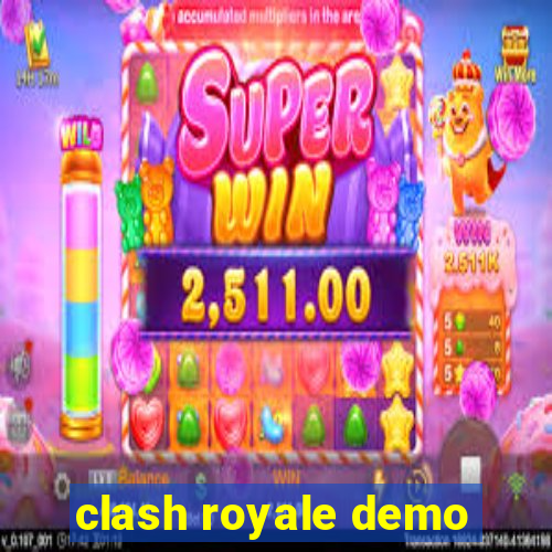 clash royale demo