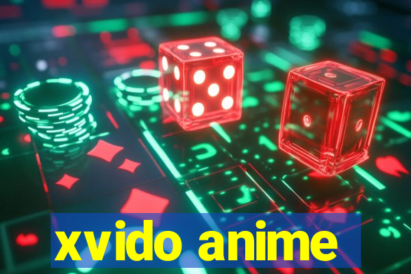 xvido anime