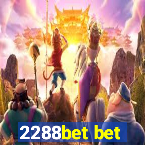 2288bet bet