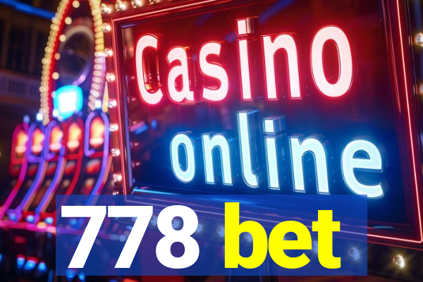 778 bet