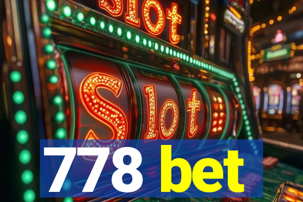 778 bet