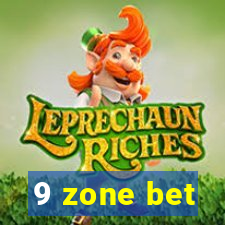 9 zone bet