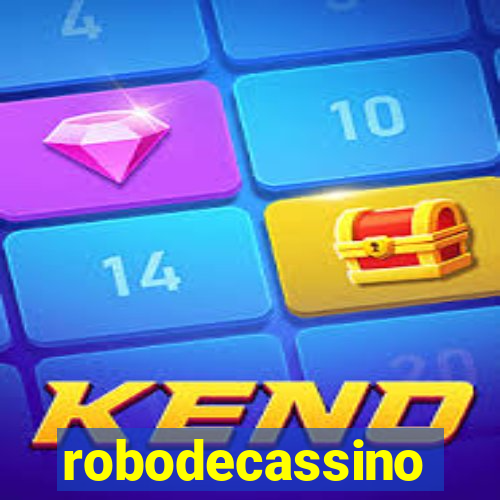 robodecassino