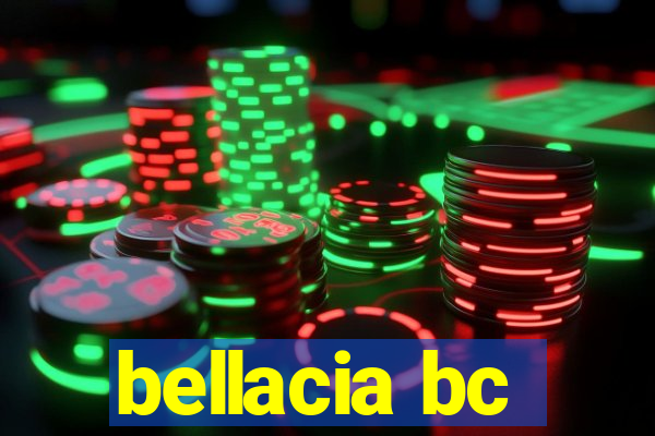 bellacia bc