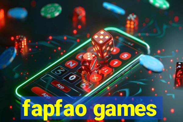 fapfao games