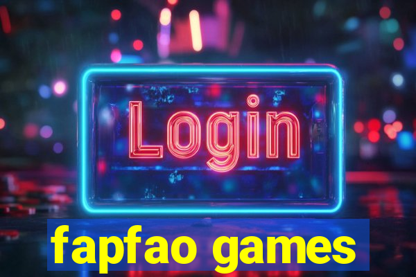 fapfao games