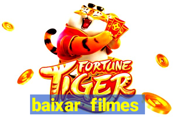 baixar filmes torrents dublados