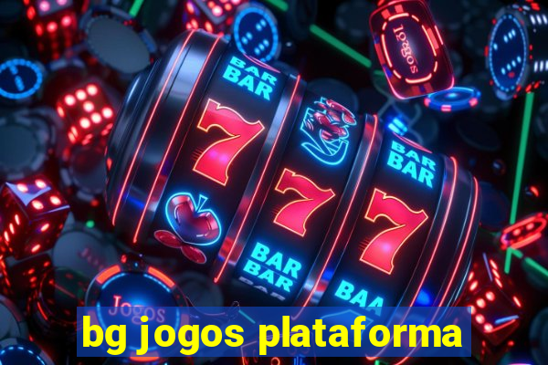 bg jogos plataforma