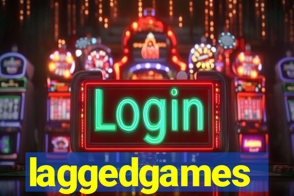 laggedgames