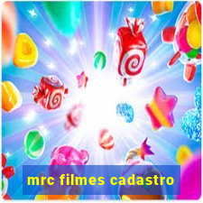 mrc filmes cadastro