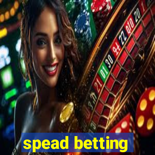 spead betting